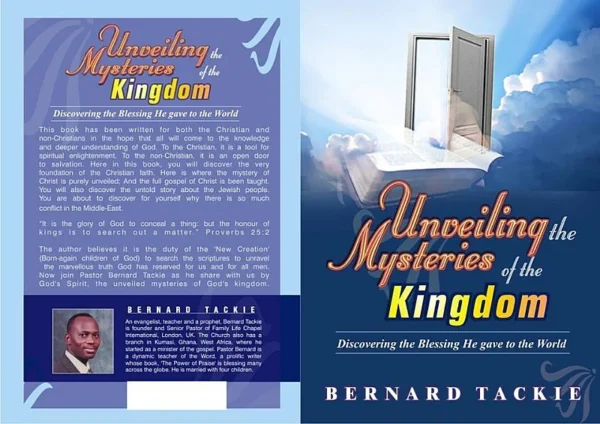 Unveiling the Mysteries of the Kingdom - Pastor Bernard Tackie